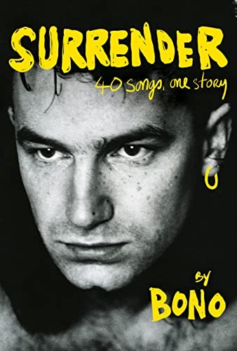 Surrender: 40 Songs, One Story By Bono