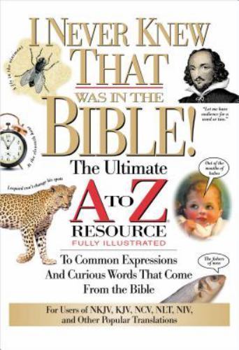 I Never Knew That Was in the Bible! by Martin H. Manser (2000, Trade Paperback)