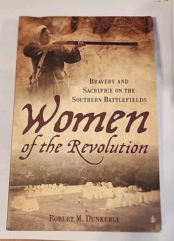 Women of the Revolution: Bravery a… by Dunkerly, Robert M Paperback / softback