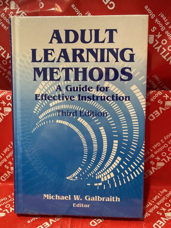 Adult Learning Methods: A Guide for Effective Instruction-3rd Ed. Hardcover