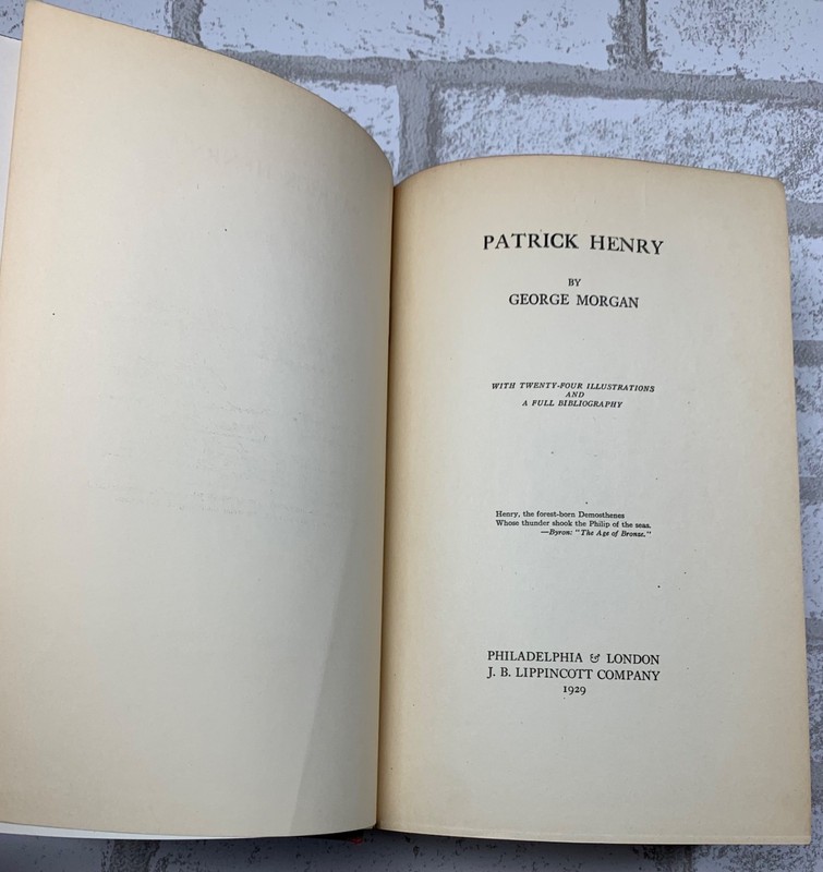 1929 The True Patrick Henry George Morgan Hardcover Biography Illustrations 1st gallery