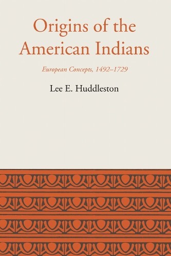 Lee Eldridge Huddleston Origins of the American Indians (Paperback) (UK IMPORT)