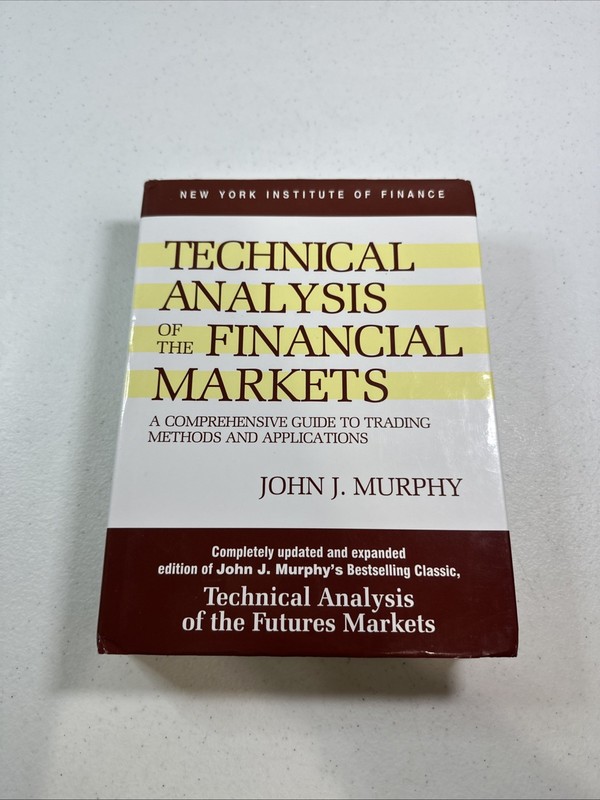 Technical Analysis of Financial Markets by Murphy (Hardcover) ISBN 9780735200661