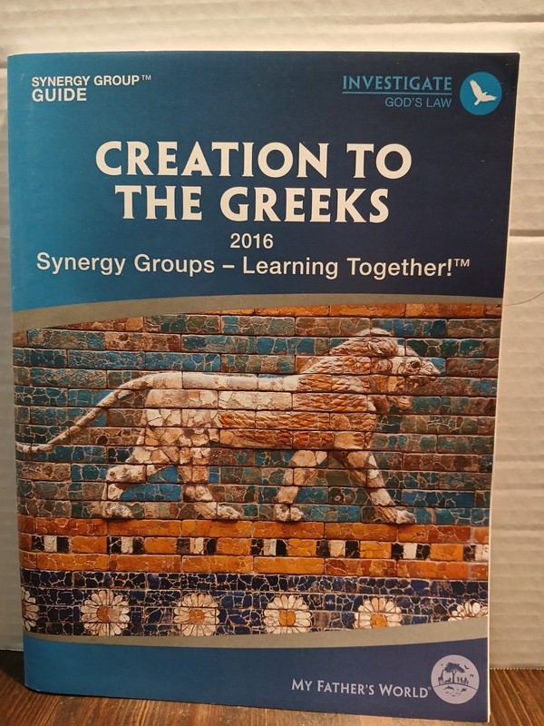 My Father’s World Creation To The Greeks: Synergy Group Guide, 2016