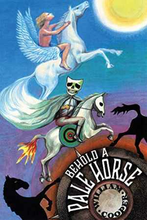 Behold a Pale Horse – Paperback, by Milton William Cooper – Good