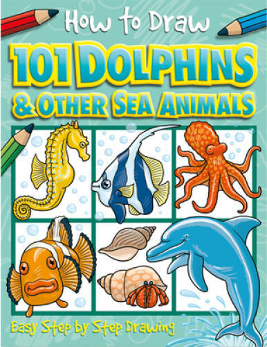 How to Draw 101 Dolphins – Paperback By Green, Dan – GOOD