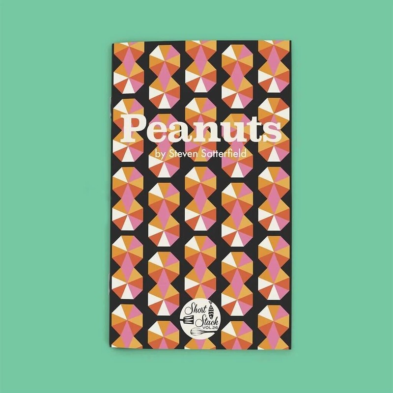 «Peanuts» by Steven Satterfield (2017) Short Stack Editions / Cookbook NEW Mint
