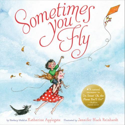 Sometimes You Fly: A Newbery Medalist’s S- 0547633904, hardcover, Applegate, new
