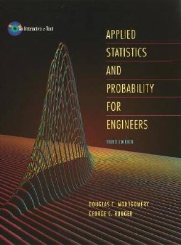 Applied Statistics and Probability for Engineers – Hardcover – GOOD