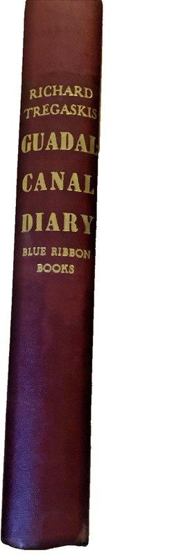 Guadalcanal Diary by Richard Tregaskis (Hardcover)