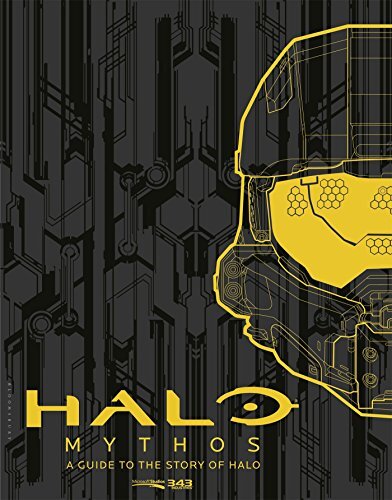 Halo Mythos: A Guide to the Story of Halo by 343 Industries