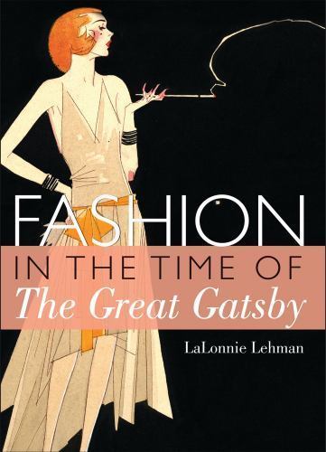 Fashion in the time of The Great Gatsby (Shire Library)