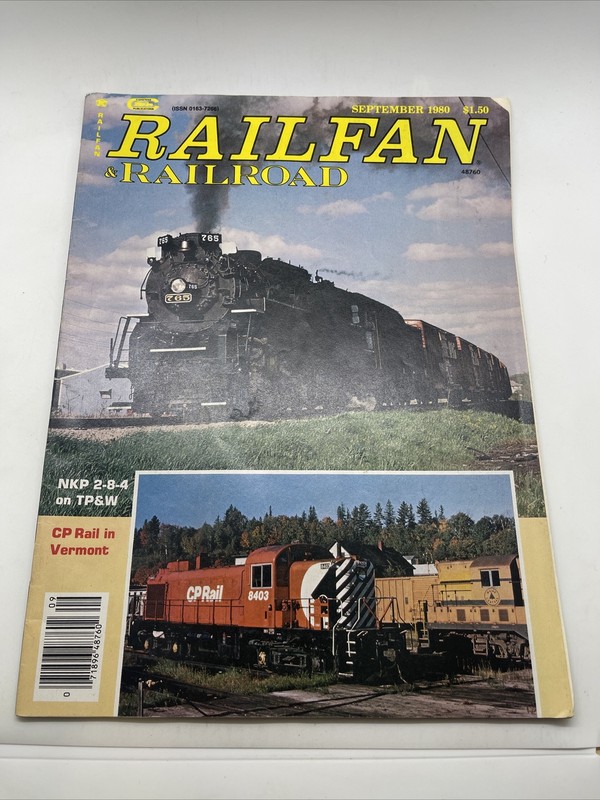 Railfan & Railroad Magazine September 1980 NKP 2-8-4 CP Rail in Vermont Train