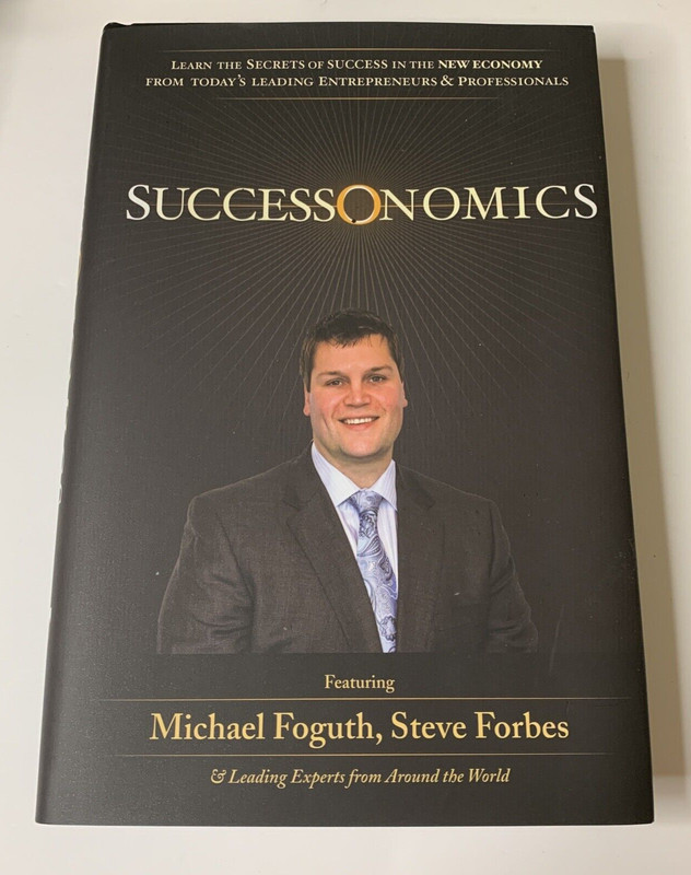 Successonomics – Featuring Michael Foguth, Steve Forbes