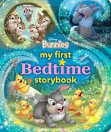 My First Bedtime Storybook Ser.: My First Disney Bunnies Bedtime Storybook by…
