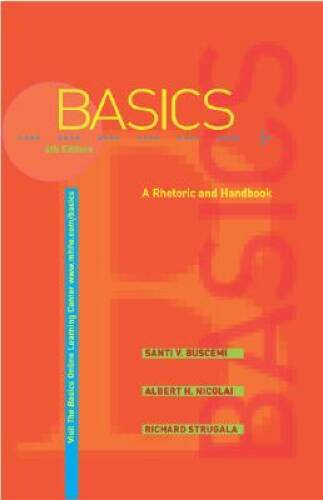 The Basics: A Rhetoric and Handbook 4th Ed (book alone) Spiral Bound – GOOD