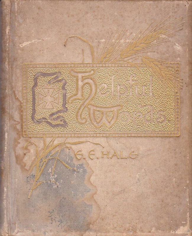 1893 HELPFUL WORDS Edward Everett Hale, Frank T. Merrill Illustrations RARE!