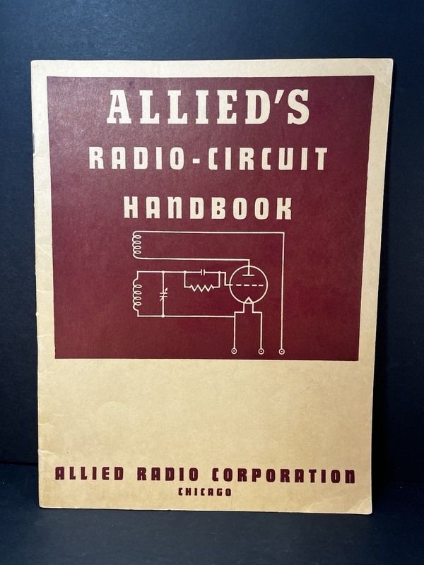 1947 Edition of Allied’s Radio – Circuit Handbook for Students & Experimenters