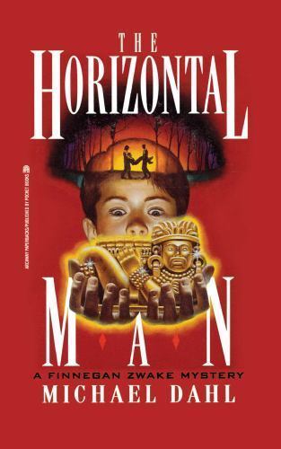 The Horizontal Man; Finnegan Zwake – 1416986685, Michael Dahl, paperback