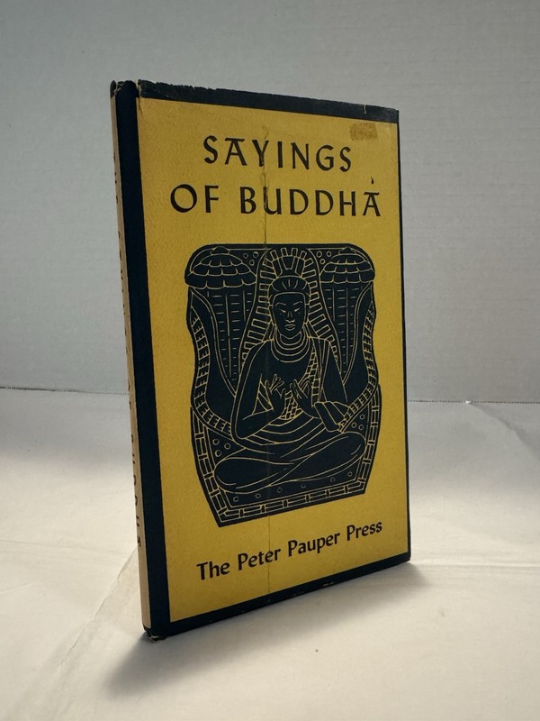 Sayings of Buddha, Peter Pauper Press – Vintage 1957 HCDJ VERY GOOD Religion