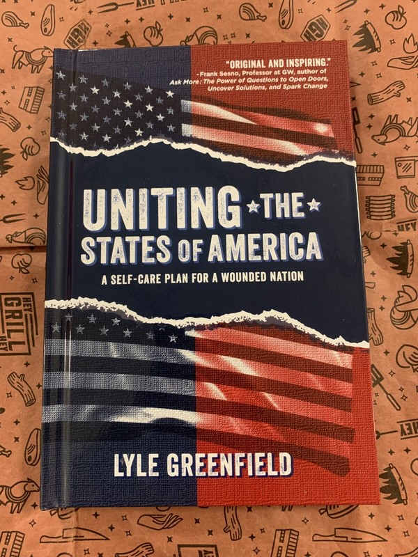 Uniting the States of America: A Self-Care Plan for a Wounded Nation (hardcover)