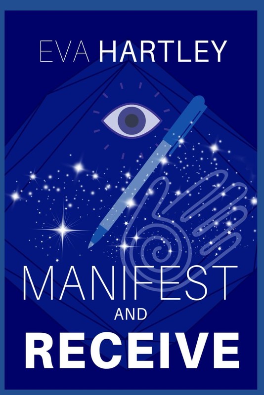 Manifest and Receive: Train Your Subconscious Mind, Rewire Limiting Beliefs, and