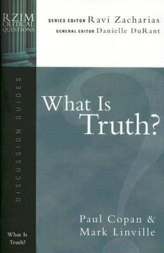 What Is Truth? (RZIM Critical Questions Discussion Guides) – Paperback – GOOD