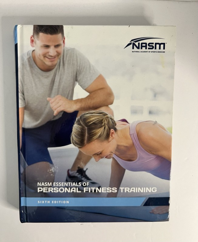 NASM Essentials Personal Fitness Training 6th Edition Personal Trainer Textbook