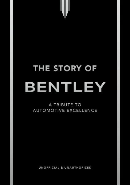 Story of Bentley, Hardcover by Codling, Stuart, Like New Used, Free shipping …