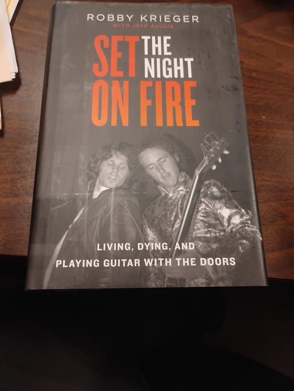 Robby Krieger Signed SET THE NIGHT ON FIRE 1ST US HC (The Doors, Jim Morrison)