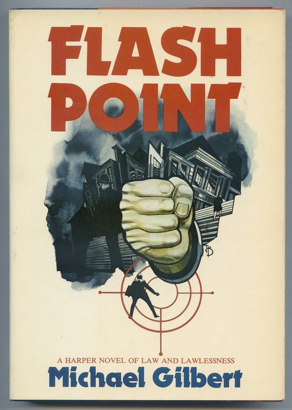 Michael GILBERT / Flash Point 1st Edition 1974