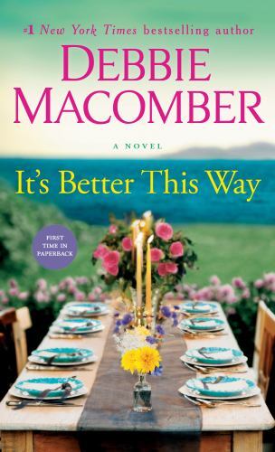 It’s Better This Way: A Novel – 9781984818805, Debbie Macomber, paperback