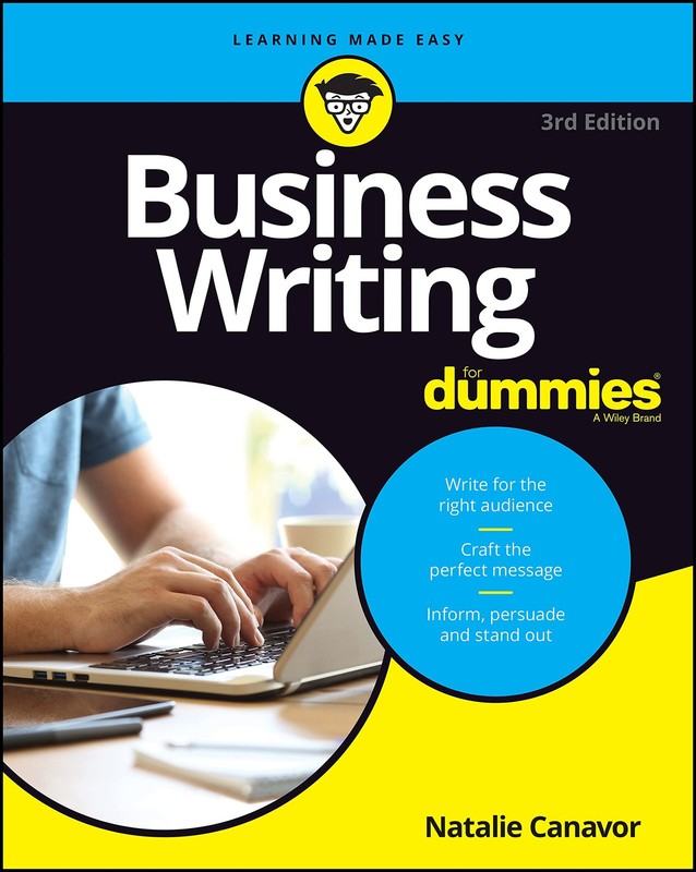 Business Writing For Dummies (For Dummies (Business & Personal Finance))