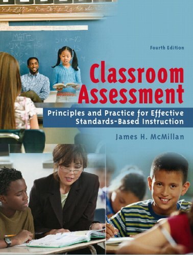 Classroom Assessment by James H Mcmillan