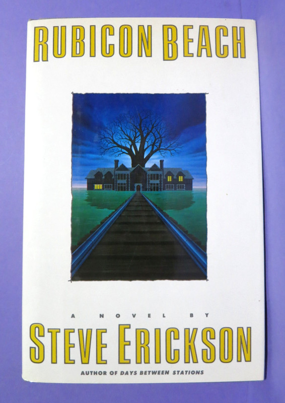 Rubicon Beach by Steve Erickson 1986 1st Edition/1st Print Hardcover DJ