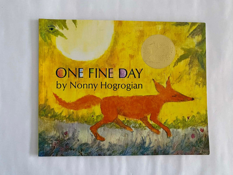 One Fine Day – Paperback By Hogrogian, Nonny – Aladdin reading young Reader GOOD