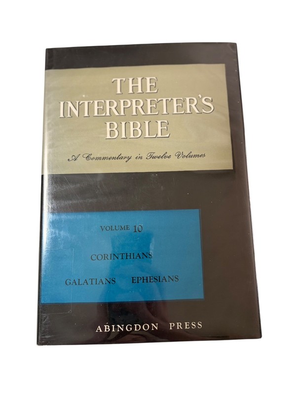 The Interpreter’s Bible Vol 10 Corinthians Galatians Ephesians 1953 Abingdon