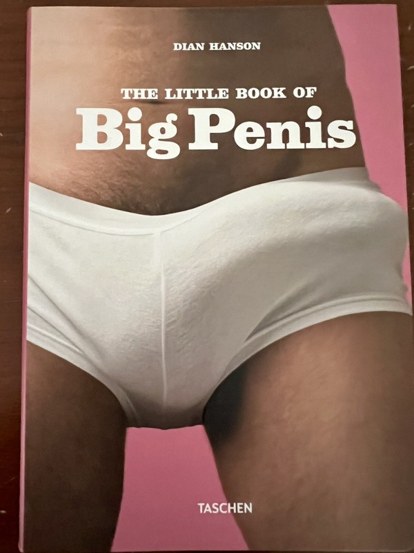The Little Book Of Big Penis TASCHEN By Dian Hanson 9783836532150 New