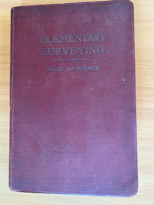 ELEMENTARY SURVEYING 4th Edition 1918 BREED & HOSMER Vol 1 Principles & Practice