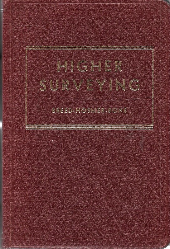 "HIGHER SURVEY ING Breed - Hosmer - Bone SURVEYING VOL. II. Eighth Edit. gallery
