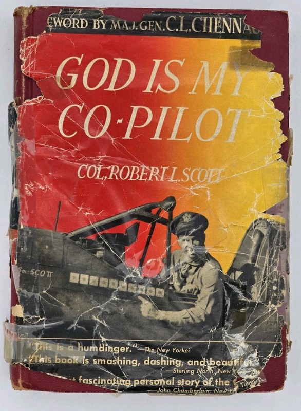 God Is My Copilot by Colonel Robert L. Scott Jr., WW2 1944 w/ DJ