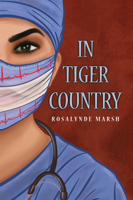 Rosalynde Marsh In Tiger Country (Hardback) (UK IMPORT)