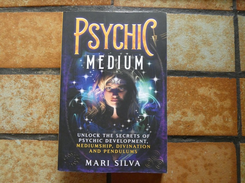 Psychic Medium: Unlock the Secrets of Psychic Development, Mediumship,…