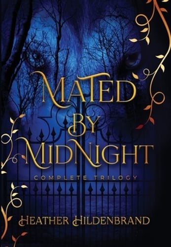 Mated by Midnight: The Complete Series by Heather Hildenbrand: New