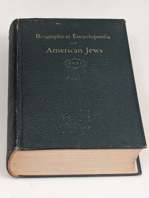 Biographical Encyclopaedia Of American Jews 1935 Reference Biography HC Book