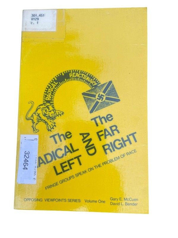 The Radical Left And The Far Right McCuen Bender 1973 Revised Edition Greenhaven