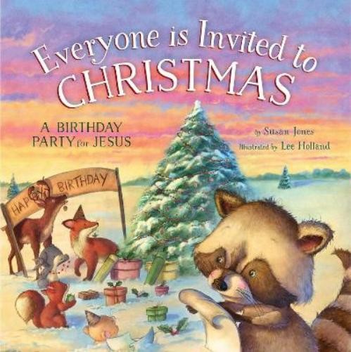 Susan Jones Everyone Is Invited to Christmas (Hardback) Forest of Faith Books