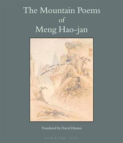 The Mountain Poems of Meng Hao-Jan – Paperback, by Meng Hao-jan ; – Very Good