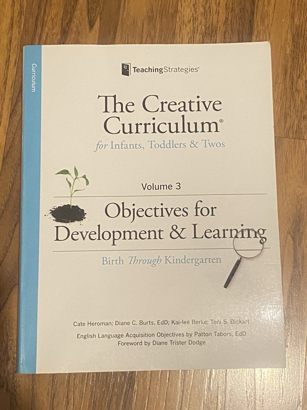 The Creative Curriculum Vol 3 Objectives for Development and Learning EXCELLENT