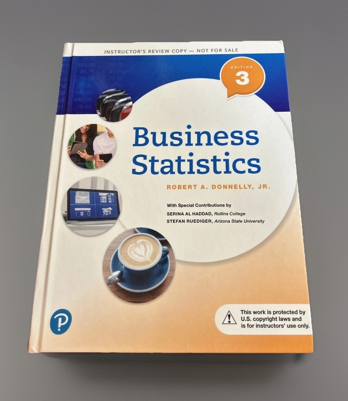 Business Statistics – Hardcover, by Donnelly Jr. Robert, Brand New